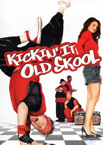Kickin' It Old Skool